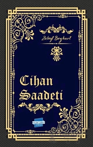 Cihan Saadeti – Zübeyt Bozkurt – Kalem Lügat Yayıncılık kitap kapağı