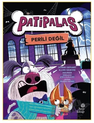 Patipalas Perili Değil – Donna Gephart, Lori Haskins Houran – Hep Kitap kitap kapağı