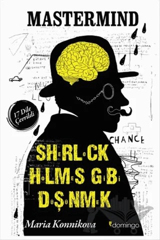 Sherlock Holmes Gibi Düşünmek – Maria Konnikova – Domingo Yayınevi kitap kapağı