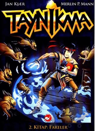 Taynikma 2 - Fareler – Jan Kjaer, Merlin P. Mann – Beyaz Balina Yayınları kitap kapağı