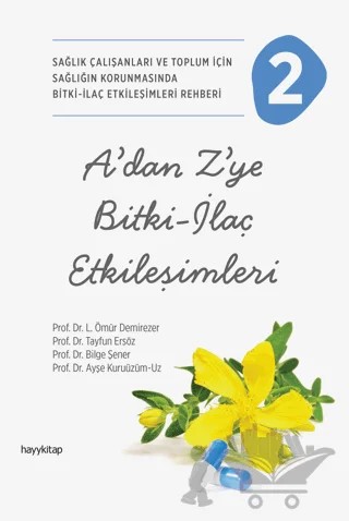 A’dan Z’ye Bitki-İlaç Etkileşimleri-2 – Kolektif – Hayykitap kitap kapağı