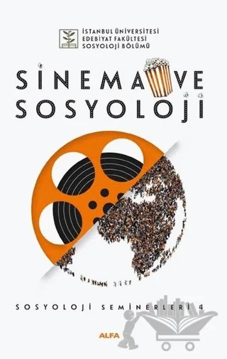 Sinema ve Sosyoloji – Kolektif – Alfa Yayınları kitap kapağı