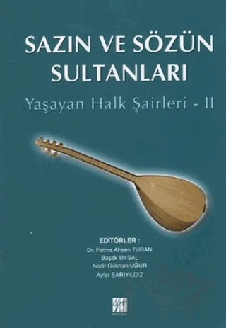 Sazın ve Sözün Sultanları 2 – Kolektif – Gazi Kitabevi kitap kapağı