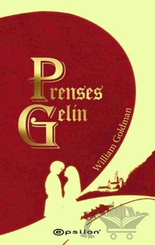 Prenses Gelin – William Goldman – Epsilon Yayınevi kitap kapağı