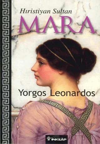 Hıristiyan Sultan Mara – Yorgos Leonardos – İnkılap Kitabevi kitap kapağı