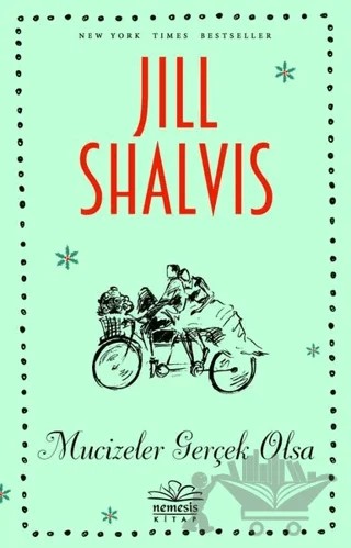 Mucizeler Gerçek Olsa – Jill Shalvis – Nemesis Kitap kitap kapağı