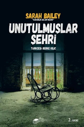 Unutulmuşlar Şehri – Sarah Bailey – The Kitap kitap kapağı