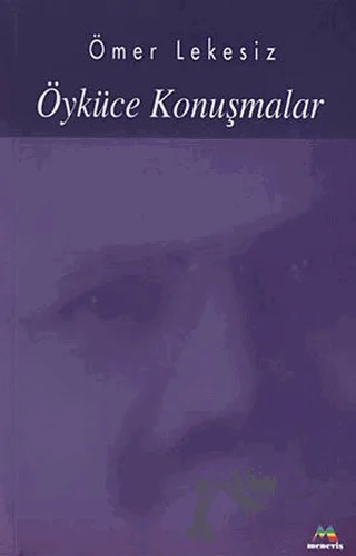Öyküce Konuşmalar – Ömer Lekesiz – Meneviş Yayınları kitap kapağı