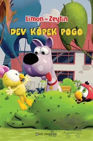 Limon ile Zeytin - Dev Köpek Pogo – Salih Memecan – Mart Yayınları kitap kapağı