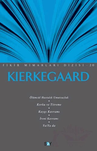 Kierkegaard – Kamuran Gödelek – Say Yayınları kitap kapağı