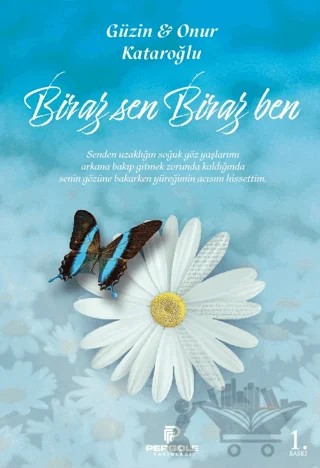 Biraz Sen Biraz Ben – Güzin Kataroğlu, Onur Kataroğlu – Pergole Yayınları kitap kapağı