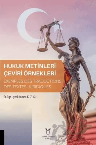 Hukuk Metinleri Çeviri Örnekleri – Hamza Kuzucu – Akademisyen Kitabevi kitap kapağı