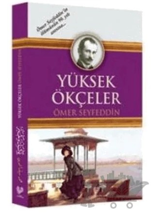 Yüksek Ökçeler – Ömer Seyfettin – Çağrı Yayınları kitap kapağı