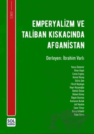 Emperyalizm Ve Taliban Kıskacında Afganistan – İbrahim Varlı – Sol Kültür kitap kapağı