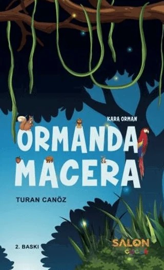 Kara Orman – Turan Canöz – Salon Yayınları - Çocuk kitap kapağı