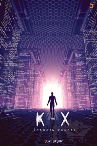 K-X: İnsanın Vedası – Suat Başkır – Cinius Yayınları kitap kapağı