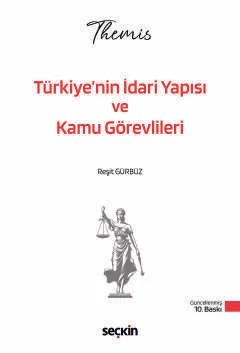 THEMIS – Türkiye'nin İdari Yapısı ve Kamu Görevlileri Konu Kitabı – Reşit Gürbüz – Seçkin Yayıncılık kitap kapağı