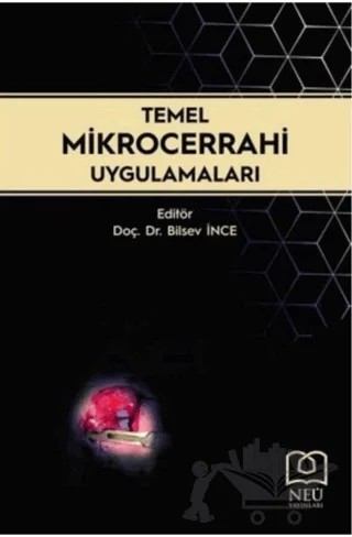 Temel Mikrocerrahi Uygulamaları – Kolektif – Necmettin Erbakan Üniversitesi Yayınları kitap kapağı