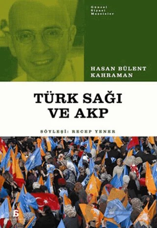 Türk Sağı ve AKP – Hasan Bülent Kahraman – Agora Kitaplığı kitap kapağı