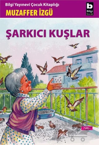 Şarkıcı Kuşlar – Muzaffer İzgü – Bilgi Yayınevi kitap kapağı