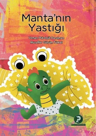 Manta'nın Yastığı – Kolektif – Psiko-tin Akademi Yayınları kitap kapağı