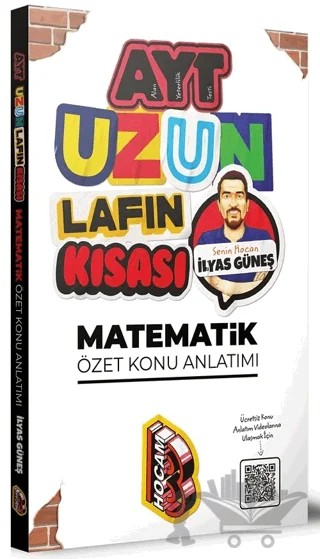 YKS AYT Matematik Uzun Lafın Kısası Özet Konu Anlatımı – İlyas Güneş – Benim Hocam Yayınları kitap kapağı
