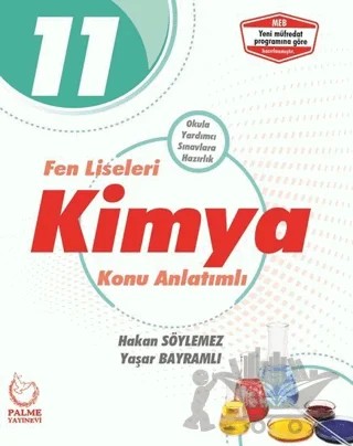 Palme 11. Sınıf Fen Liseleri Kimya Konu Anlatımlı – Hakan Söylemez, Yaşar Bayramlı – Palme Yayınları kitap kapağı