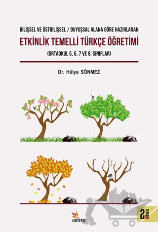 Etkinlik Temelli Türkçe Öğretimi – Hülya Sönmez – Kriter Yayınları kitap kapağı