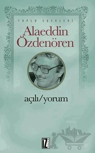 Açılı/Yorum – Alaeddin Özdenören – İz Yayıncılık kitap kapağı
