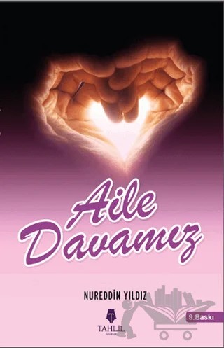 Aile Davamız – Nureddin Yıldız – Tahlil Yayınları kitap kapağı