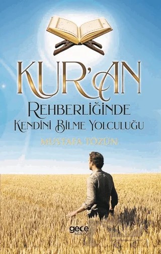 Kur’an Rehberliğinde Kendini Bilme Yolculuğu – Mustafa Tözün – Gece Kitaplığı kitap kapağı
