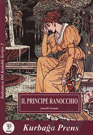 Il Principe Ranocchio - Kurbağa Prens – Fratelli Grimm – Tiydem Yayıncılık kitap kapağı