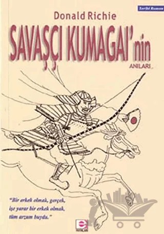 Savaşçı Kumagai’nin Anıları – Donald Richie – E Yayınları kitap kapağı