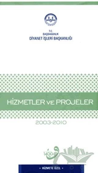 Hizmet ve Projeler 2003-2010 – Emre Yıldız – Diyanet İşleri Başkanlığı kitap kapağı
