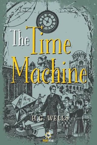 The Time Machine – H. G. Wells – İnsan Kitap kitap kapağı