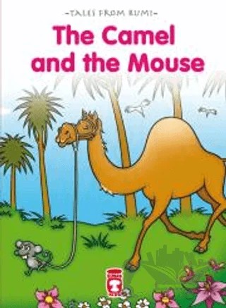 The Camel And The Mouse - Deve ile Fare – Kolektif – Timaş Publishing kitap kapağı