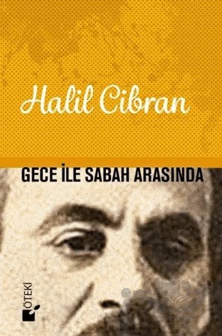 Gece İle Sabah Arasında – Halil Cibran – Öteki Yayınevi kitap kapağı