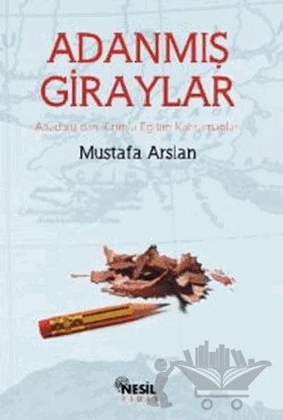 Adanmış Giraylar – Mustafa Arslan – Nesil Yayınları kitap kapağı