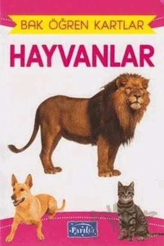 Bak Öğren Kartlar - Hayvanlar – Kolektif – Parıltı Yayınları kitap kapağı