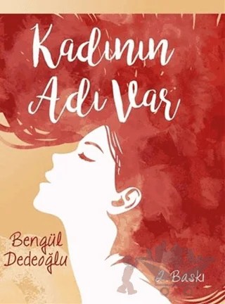 Kadının Adı Var – Bengül Dedeoğlu – Pergole Yayınları kitap kapağı