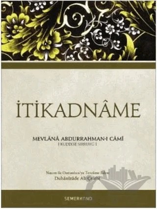 İtikadname – Mevlana Abdurrahman Molla Cami – Semerkand Yayınları kitap kapağı