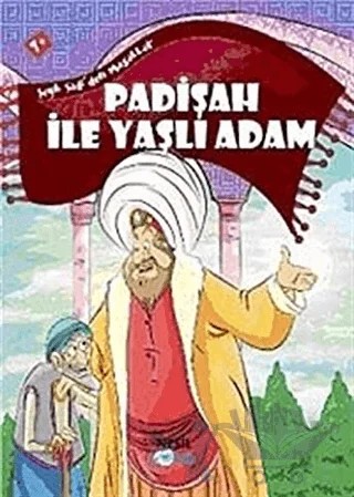 Padişah ile Yaşlı Adam – Emel Nermin Temel – Nesil Çocuk Yayınları kitap kapağı