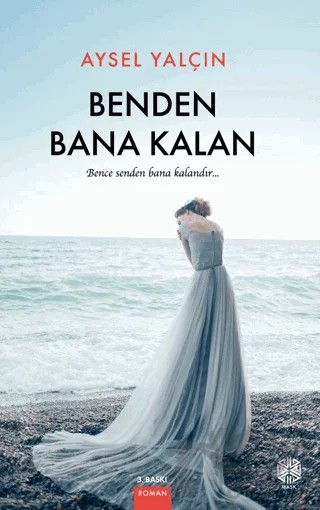 Benden Bana Kalan – Aysel Yalçın – Mask Yayınları kitap kapağı
