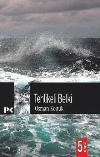 Tehlikeli Belki – Osman Konuk – Profil Kitap kitap kapağı