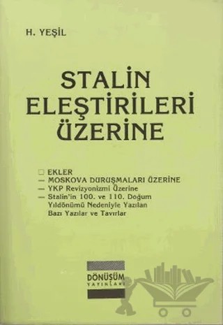 Stalin Eleştirileri Üzerine – H. Yeşil – Dönüşüm Yayınları kitap kapağı