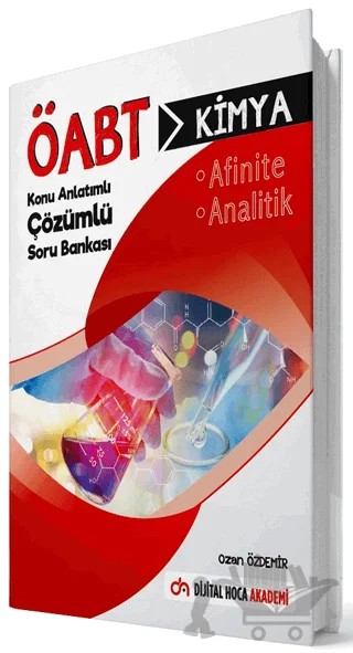ÖABT Kimya Öğretmenliği Afinite Analitik Konu Anlatımlı Çözümlü Soru Bankası – Ozan Özdemir – Dijital Hoca kitap kapağı