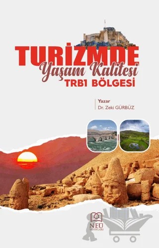Turizmde Yaşam Kalitesi: TRB1 Bölgesi – Zeki Gürbüz – Necmettin Erbakan Üniversitesi Yayınları kitap kapağı