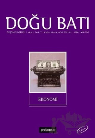 Doğu Batı Düşünce Dergisi Yıl: 4 Sayı: 17 - Ekonomi – Doğu Batı Dergileri kitap kapağı
