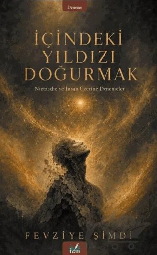 İçindeki Yıldızı Doğurmak – Fevziye Şimdi – İzan Yayıncılık kitap kapağı