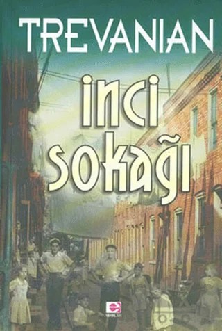 İnci Sokağı – Trevanian (Rodney William Whitaker) – E Yayınları kitap kapağı